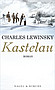 Charles Lewinsky: Kastelau.